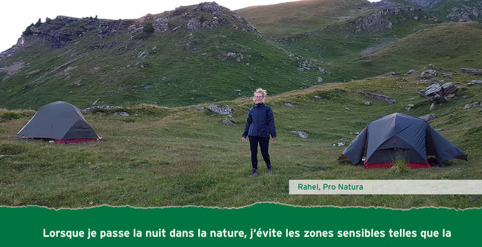 Lorsque je passe la nuit dans la nature, j’évite les zones sensibles telles que la limite supérieure des forêts, les zones humides, les marais et les zones alluviales.